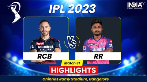 today ipl match highlights rcb vs rr 2023